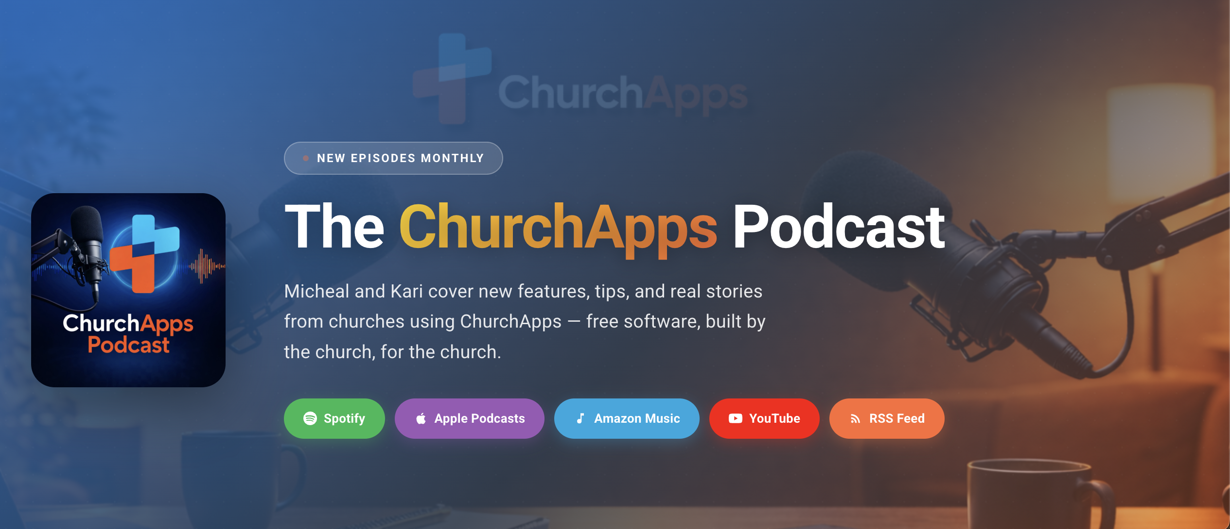 The ChurchApps Podcast hosted by Micheal and Kari